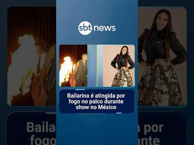 Bailarina é atingida por fogo no palco durante show no México