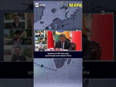 Repórter do SBT fala sobre aproximação entre Brasil e China