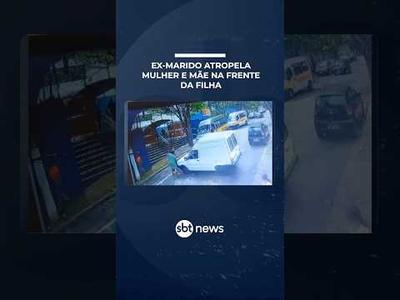 Homem atropela ex e mãe dela na frente da escola da filha em SP | #SBTManhã