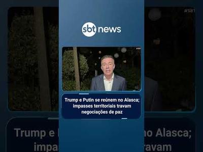 Trump e Putin se reúnem no Alasca; impasses territoriais travam negociações de paz | #SBTBrasil
