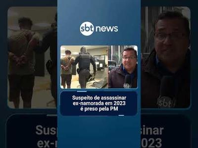 Suspeito de assassinar ex-namorada em 2023 é preso pela PM | #SBTManhã