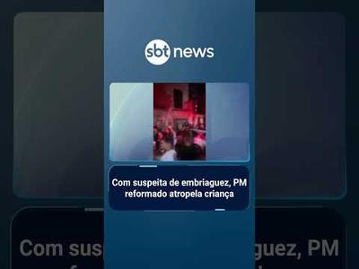 Com suspeita de embriaguez, PM reformado atropela criança | #SBTManhã
