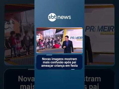 Novas imagens mostram mais confusão após pai ameaçar criança em festa no DF | #PrimeiroImpacto