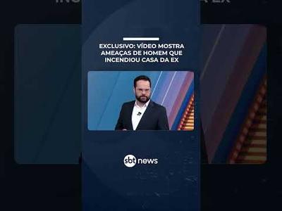 Exclusivo: vídeo mostra homem ameaçando ex e incendeia casa em SP | #SBTManhã
