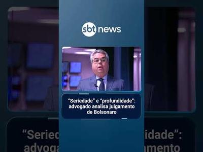 "Seriedade" e "profundidade": advogado analisa julgamento de Bolsonaro | #SBTManhã