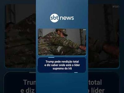 Trump pede rendição total e diz saber onde está o líder supremo do Irã | #SBTBrasil