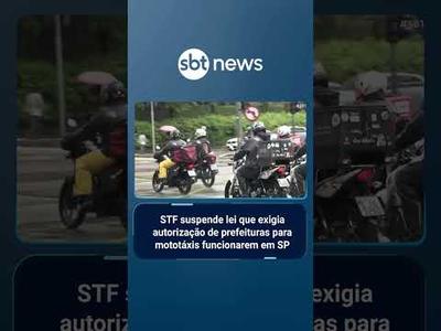 STF suspende lei que exigia autorização de municípios para mototáxis funcionarem em SP | #SBTBrasil