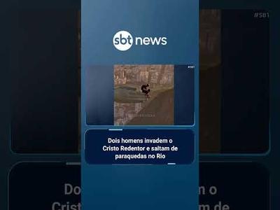Dois homens invadem o Cristo Redentor e saltam de paraquedas no Rio | #SBTBrasil