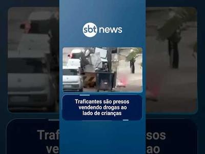 Traficantes são presos vendendo drogas ao lado de crianças