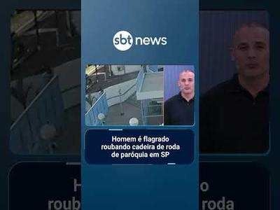 Homem é flagrado roubando cadeira de roda de paróquia em SP