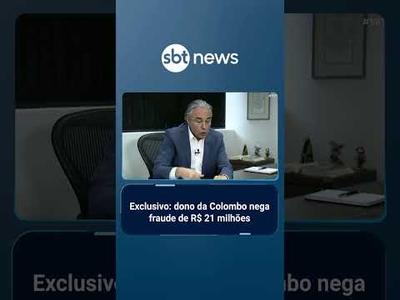 Exclusivo: dono da Camisaria Colombo diz que irmão não é socio da empresa | #SBTBrasil