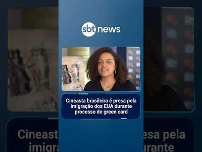 Cineasta brasileira é presa pela imigração dos EUA durante processo de green card | #SBTNotícias