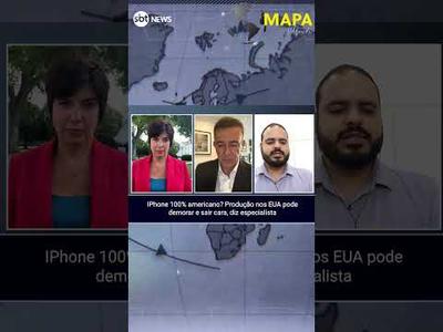 IPhone 100% americano? Produção nos EUA pode demorar e sair cara, diz especialista | #MapaMundi