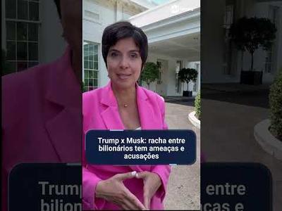 Trump x Musk: racha entre bilionários tem ameaças e acusações
