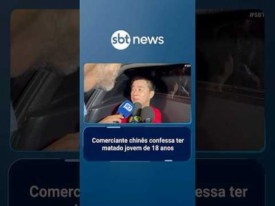 Comerciante chinês confessa ter matado jovem de 18 anos no RJ | #SBTBrasil