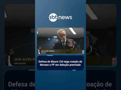 Defesa de Mauro Cid nega coação em delação premiada