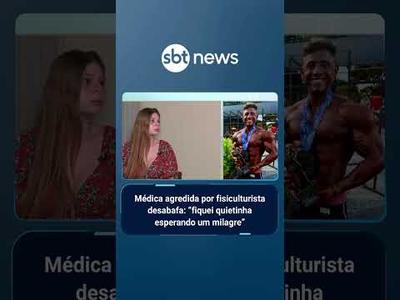 Médica agredida por fisiculturista desabafa: "fiquei quietinha esperando um milagre" | #AloVoce