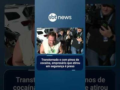 Transtornado e com pinos de cocaína, empresário que atirou em segurança é preso | #SBTNotícias