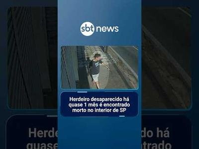 Herdeiro desaparecido há quase 1 mês é encontrado morto no interior de SP
