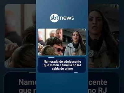 Namorada do adolescente que matou a família no RJ sabia do crime | #SBTManhã