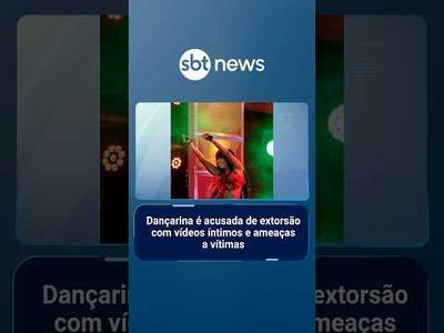 Dançarina é acusada de extorsão com vídeos íntimos e ameaças a vítimas | #PrimeiroImpacto