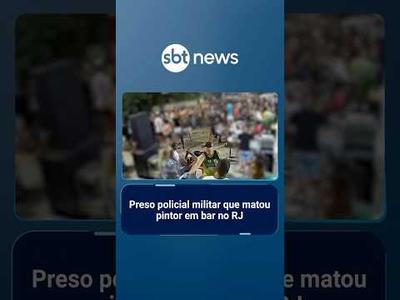 Preso policial militar que matou pintor em bar no RJ