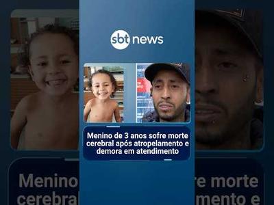 Menino de 3 anos sofre morte cerebral após atropelamento e demora em atendimento