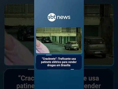 “Cracknete”: Traficante usa patinete elétrico para vender drogas em Brasília