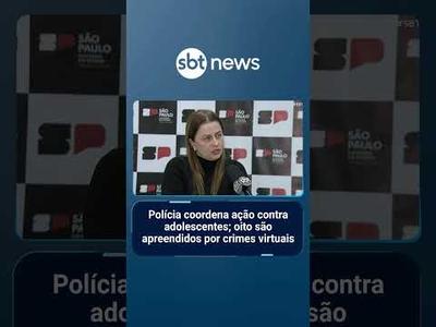 Polícia coordena ação contra adolescentes; oito são apreendidos por crimes virtuais | #SBTBrasil