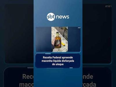Receita apreende maconha líquida disfarçada de uísque em carga no Rio | #SBTBrasil