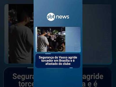 Segurança do Vasco agride torcedor em Brasília e é afastado do clube