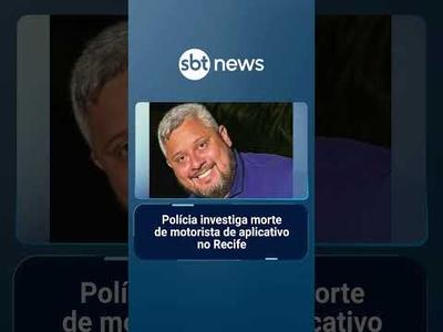 Polícia investiga morte de motorista de aplicativo no Recife | #SBTNoticias