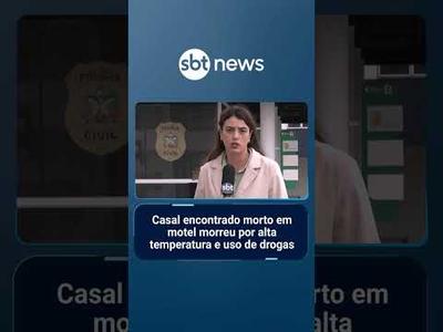Casal encontrado morto em motel de SC morreu por alta temperatura e uso de drogas | #SBTManhã