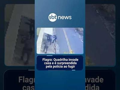Flagra: Quadrilha invade casa e é surpreendida pela polícia ao fugir