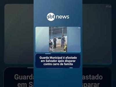 Guarda Municipal é afastado em Salvador após disparar contra carro de família