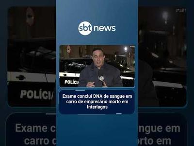 Caso Adalberto: sangue encontrado no carro do empresário não é da mulher dele | #SBTBrasil