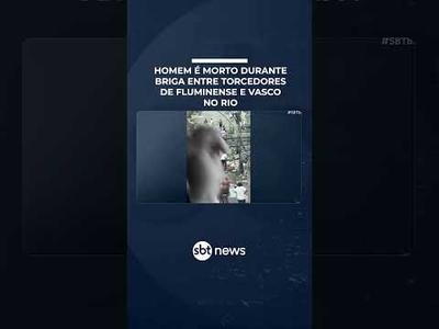 Homem morre esfaqueado durante briga entre torcedores de Fluminense e Vasco no Rio | #SBTBrasil