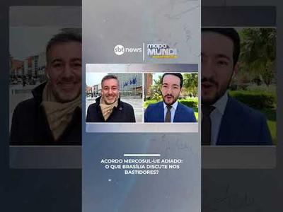 Acordo Mercosul-UE adiado: o que Brasília discute nos bastidores?