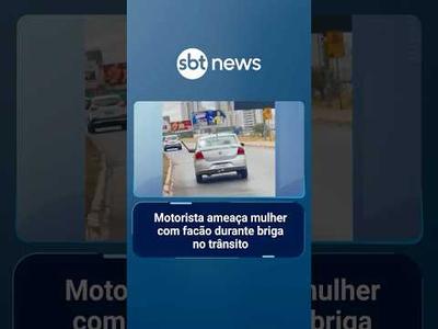 Motorista ameaça mulher com facão durante briga no trânsito | #PrimeiroImpacto