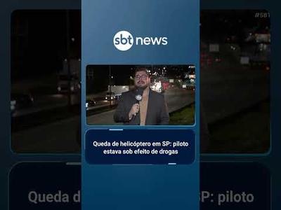 Piloto de helicóptero que caiu em SP estava sob efeito de drogas, aponta laudo | #SBTBrasil