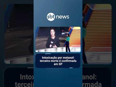 Intoxicação por metanol: terceira morte é confirmada em SP | #SBTManhã