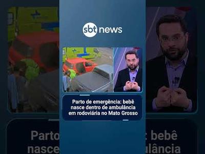 Parto de emergência: bebê nasce dentro de ambulância em rodoviária no Mato Grosso | #SBTNotícias