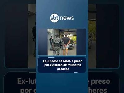 Ex-lutador de MMA é preso por extorsão de mulheres casadas | #SBTManha