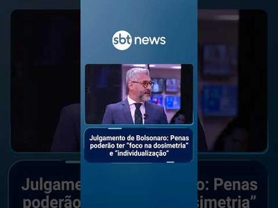Julgamento de Bolsonaro: Penas poderão ter "foco na dosimetria" e "individualização" | #SBTManhã
