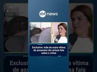 Exclusivo: mãe de outra vítima de assassino de Larissa fala sobre o crime | #PrimeiroImpacto