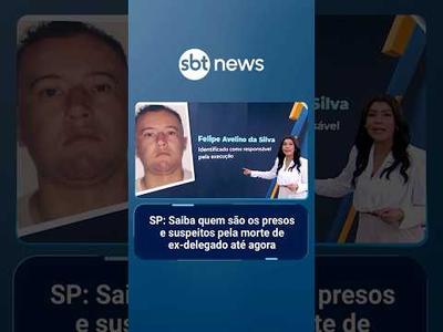 SP: Saiba quem são os presos e suspeitos pela morte de ex-delegado até agora | #SBTNotícias