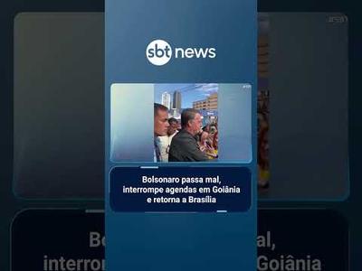 Bolsonaro passa mal, interrompe agendas em Goiânia e retorna a Brasília | #SBTBrasil