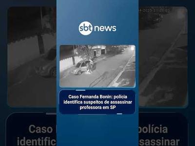Polícia de São Paulo identifica suspeito de assassinar professora