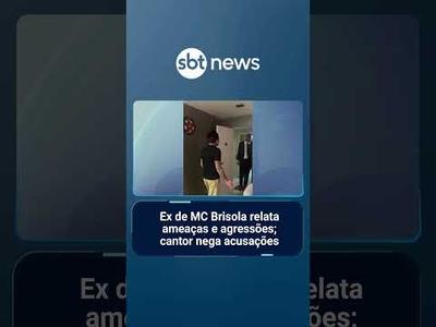 Ex de MC Brisola relata ameaças e agressões; cantor nega acusações