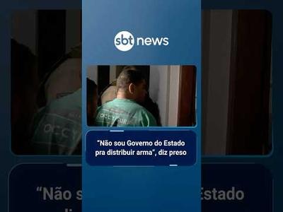 "Não sou Governo do Estado pra distribuir arma", diz preso suspeito de integrar quadrilha |#SBTManhã